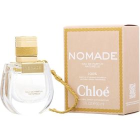 CHLOE NOMADE NATURALLE by Chloe EAU DE PARFUM SPRAY 1 OZ